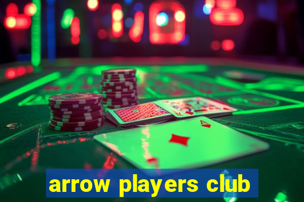 arrow players club